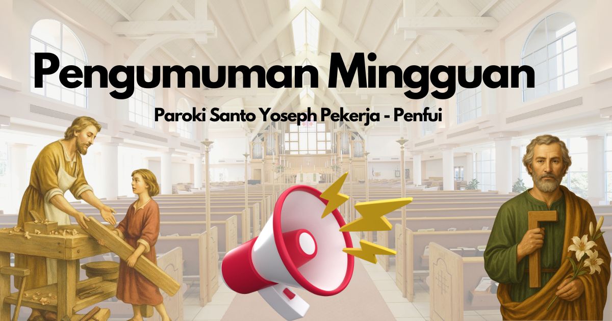 PENGUMUMAN PAROKI MINGGU, 19 OKTOBER 2025 (Misa Hari Minggu Biasa XXIX)